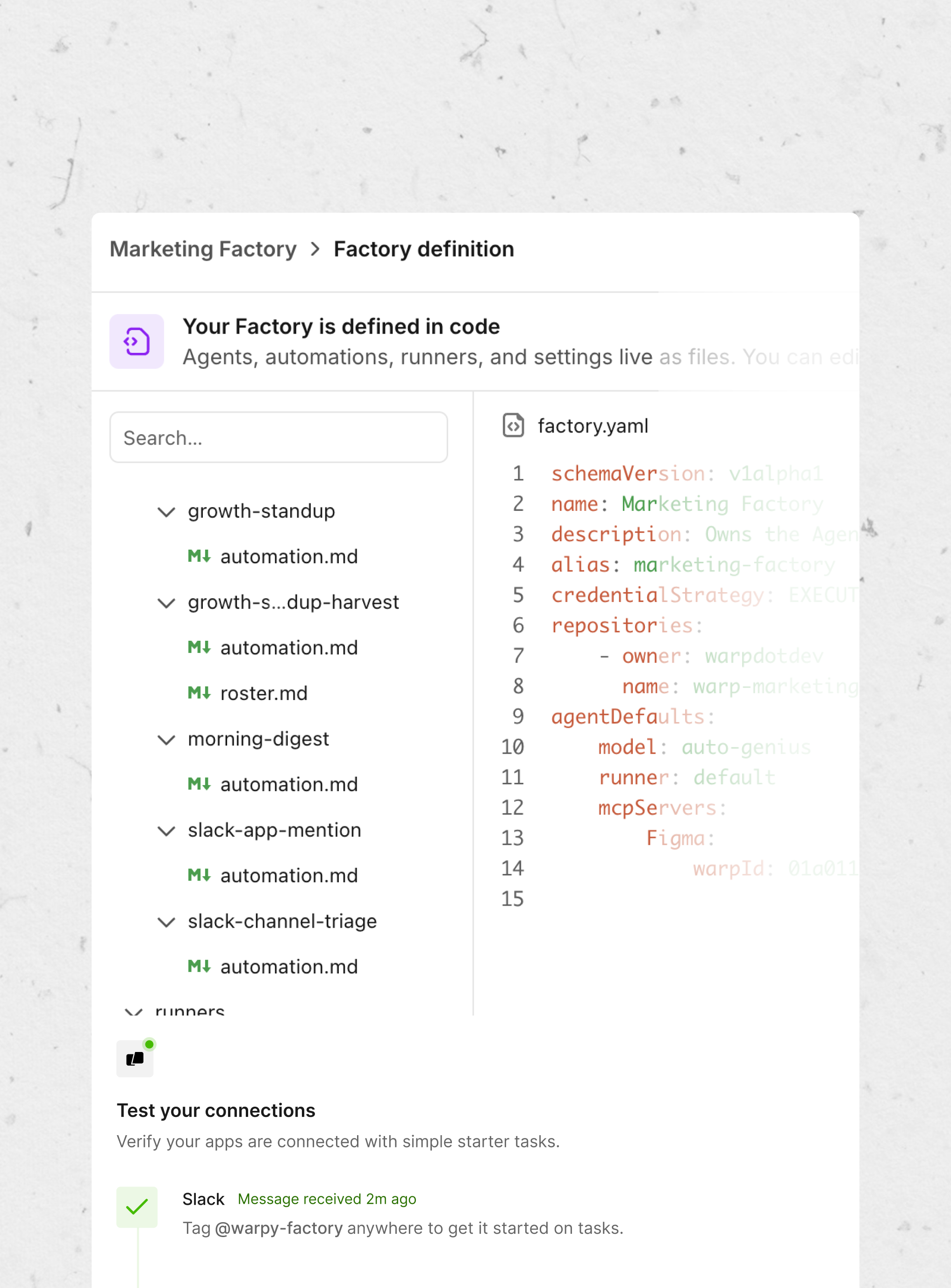 repos, agents, models, permissions, and checkpoints in one definition.